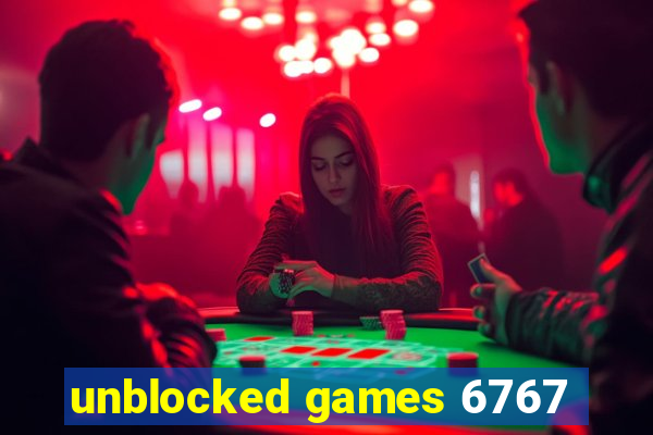 unblocked games 6767